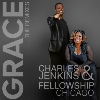 Charles Jenkins & Fellowship Chicago Grace (Instrumental)