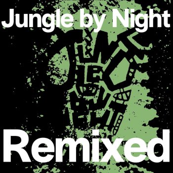 Jungle By Night Marsvin - Kraak & Smaak Remix