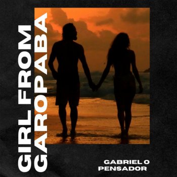 Gabriel O Pensador Girl from Garopaba
