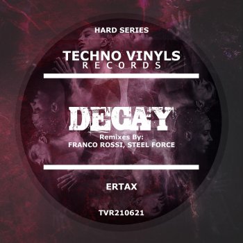 Ertax Decay (Franco Rossi Remix)
