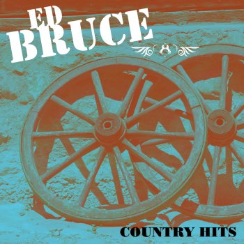 Ed Bruce The Last Cowboy Song