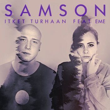 Samson feat. EME Itket turhaan