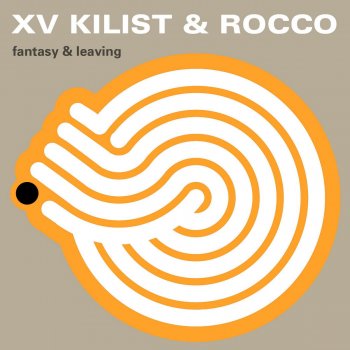 XV Kilist feat. Rocco Leaving (Original)
