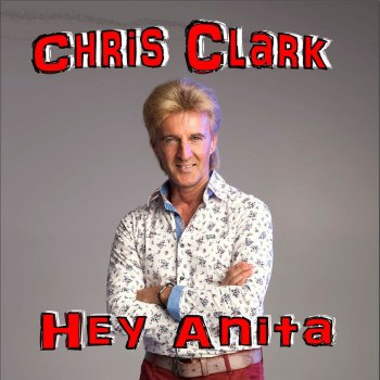 Chris Clark Hey Anita