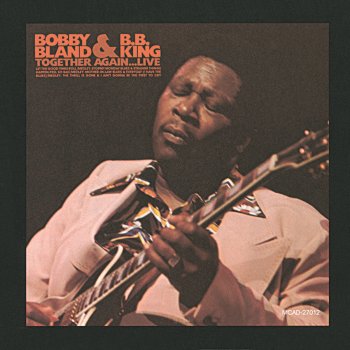 B.B. King feat. Bobby "Blue" Bland Medley: Stormy Monday Blues / Strange Things Happen (Live At Coconut Grove, Los Angeles/1976)