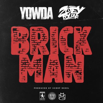 Yowda feat. Zoey Dollaz Brick Man - Radio Edit