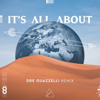 Dre Guazzelli It's All About (feat. Rooftime) [Dre Guazzelli Remix]