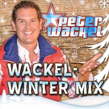 Peter Wackel Wackel - Winter Mix