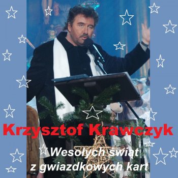 Krzysztof Krawczyk Wesołych świąt z gwiazdkowych kart
