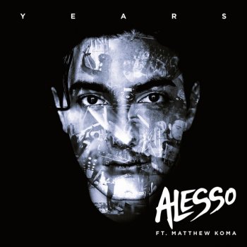 Alesso feat. Matthew Koma Years (Extended Instrumental Mix)