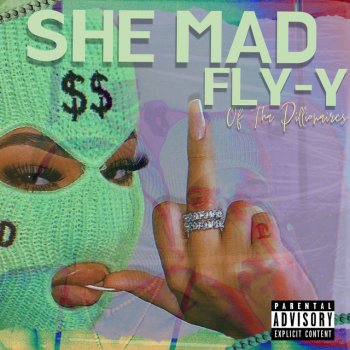 Fly-Y She Mad