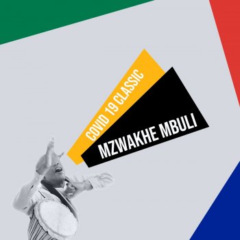 Mzwakhe Mbuli Covid 19 Classic