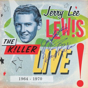 Jerry Lee Lewis What'd I Say, Pts. 1 & 2 (Outtake - Live At Panther Hall, Fort Worth, TX/1966)