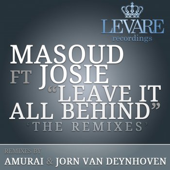 Masoud feat. Josie & Tritonal Leave It All Behind - Tritonal Air Up There Mix
