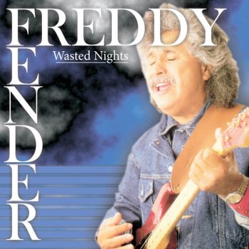 Freddy Fender Just A Little Bit