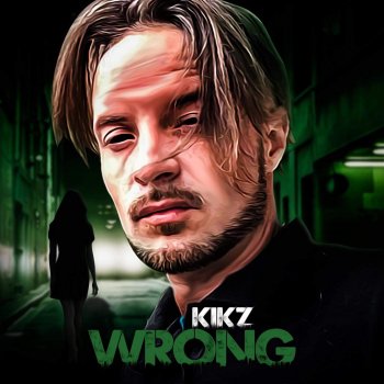 Kikz Wrong