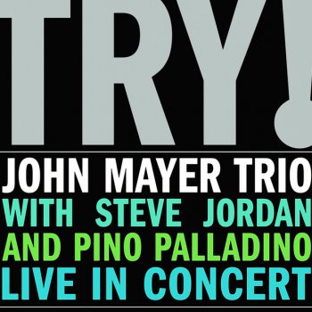 John Mayer Trio Out of My Mind (Live In Concert)