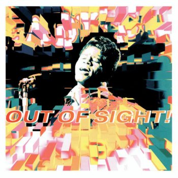 James Brown Out of Sight, Pts. 1 & 2