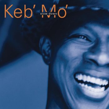 Keb' Mo' I Don't Know