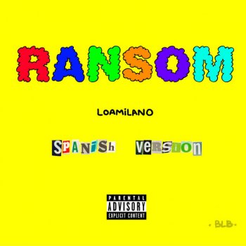 LoaMilano Ransom (Spanish Version)