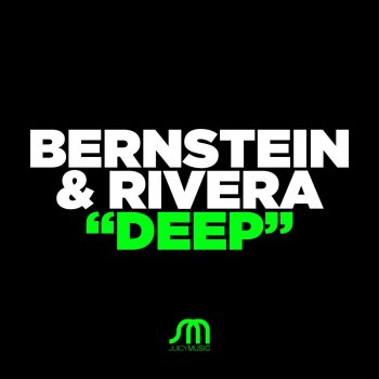 Bernstein, Rivera & Harry Romero, Deep (Harry Romero Extended Remix)