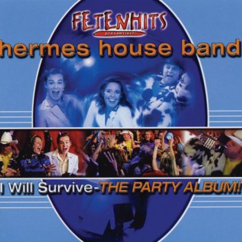 Hermes House Band I Will Survive (Extended Version)