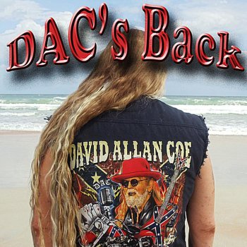 David Allan Coe I Gave Up On Trying to Get Over You
