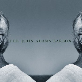 John Adams Grand Pianola Music: Part IA