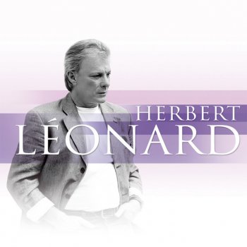 Herbert Léonard Pour le plaisir (version groove 2004)