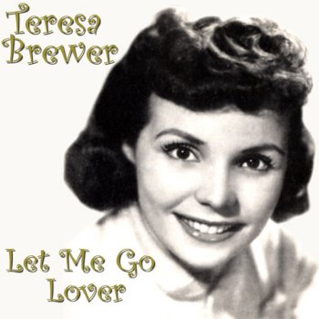 Teresa Brewer Gonna Get Along Without You Now