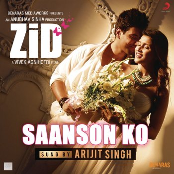 Sharib Toshi feat. ARIJIT SINGH Saanson Ko (From "Zid")