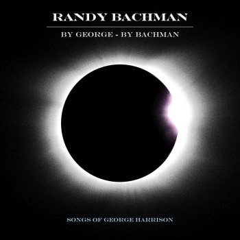 Randy Bachman Give Me Love (Give Me Peace On Earth)