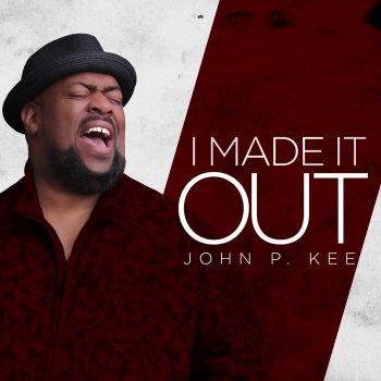 John P. Kee feat. Gerald Albright He Loves Me