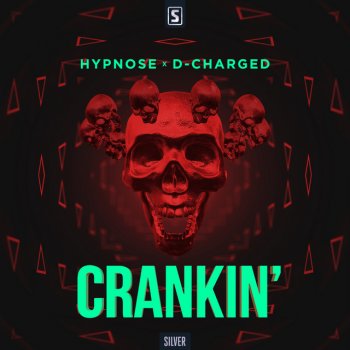 Hypnose feat. D-Charged Crankin'