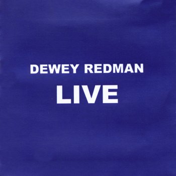 Dewey Redman Introduction (Live)
