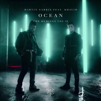 Martin Garrix Ocean (feat. Khalid) [MYRNE Remix]