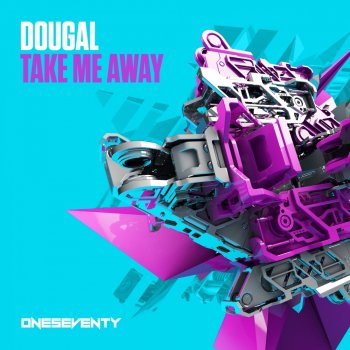 Dougal Take Me Away (Radio Edit)