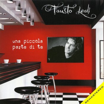 Fausto Leali Una piccola parte di te (Remastered)