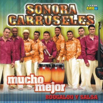 Sonora Carruseles feat. Luis "Taquito" Ruiz El Tocón Salao