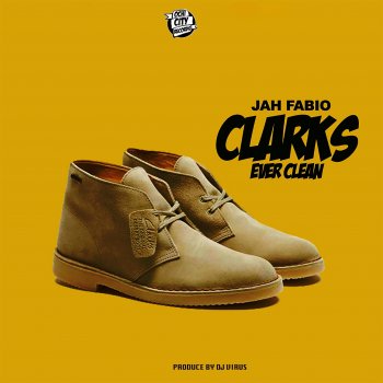 Jah Fabio Clarks Ever Clean