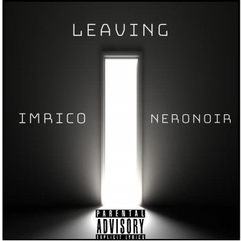 ImRico Leaving (feat. Neronoir)