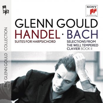 George Frideric Handel feat. Glenn Gould Suite No. 3 in D minor HWV 428: IV. Courante