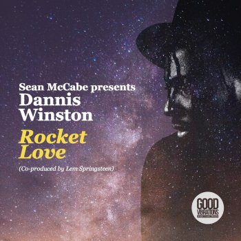Dannis Winston Rocket Love (Sean & Lem's Main Vocal)