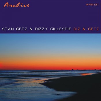 Stan Getz & Dizzy Gillespie One Alone