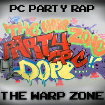 The Warp Zone, Lisa Foiles, Katie Wilson & Brizzy Voices P.C. Party Rap (feat. Lisa Foiles, Katie Wilson & Brizzy Voices)