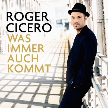 Roger Cicero Du bist mein Sommer