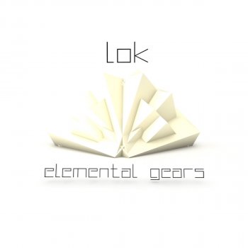 Lok Elemental Gears