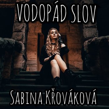 Sabina Krovakova Vodopád slov