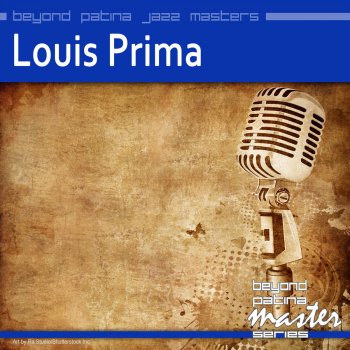 Louis Prima There's a Lot of Moonlight Being Wasted
