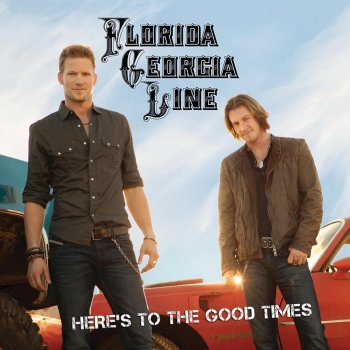 Florida Georgia Line feat. Luke Bryan This Is How We Roll